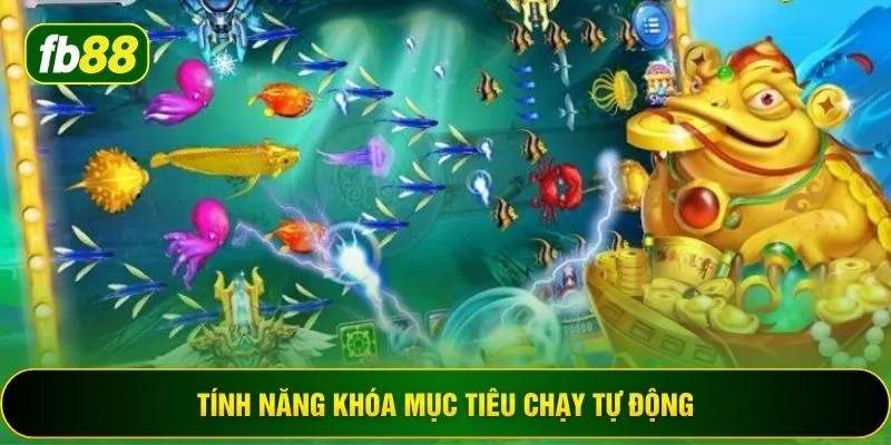 Tính năng khóa mục tiêu chạy tự động
